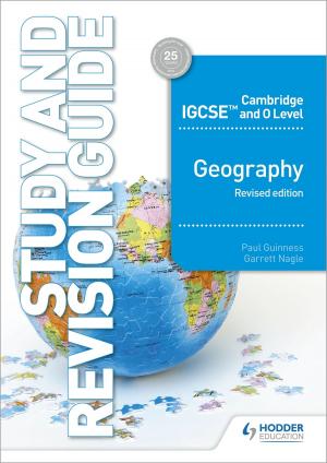 Cover of the book Cambridge IGCSE and O Level Geography Study and Revision Guide revised edition by Nick England