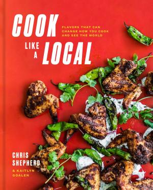 Cover of the book Cook Like a Local by Alex Guarnaschelli