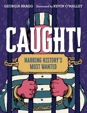 Cover of the book Caught! by Liz Garton Scanlon