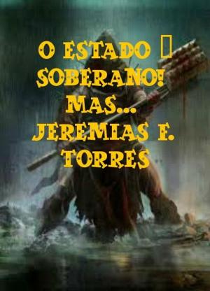 Cover of the book ESTADO SOBERANO, MAS... by Ozéias de Jesus dos Santos