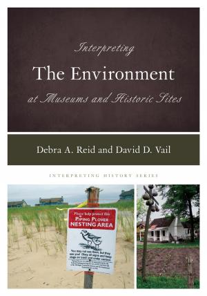 Cover of the book Interpreting the Environment at Museums and Historic Sites by Hank Prunckun