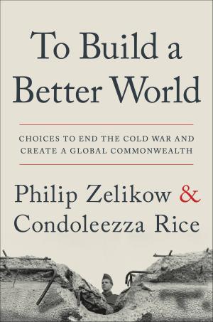Cover of the book To Build a Better World by Geoffrey E. Hill