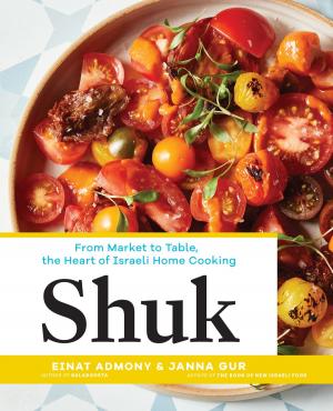 Cover of the book Shuk by Andrew Feinberg, Francine Stephens, Melissa Clark