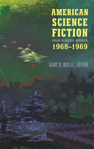 Cover of the book American Science Fiction: Four Classic Novels 1968-1969 (LOA #322) by Various