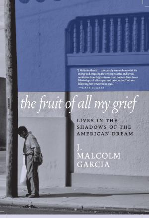 Book cover of The Fruit of All My Grief