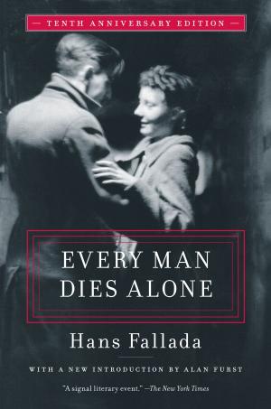 Cover of the book Every Man Dies Alone by Lynne Truss
