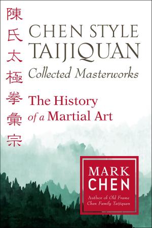Cover of the book Chen Style Taijiquan Collected Masterworks by Gabriel Cousens, M.D.