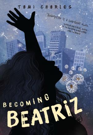 Cover of the book Becoming Beatriz by Elana Azose, Brandon Amancio