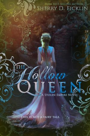 Cover of the book The Hollow Queen by Kasi Blake, Jon Messenger, Sherry D. Ficklin, Julie Wetzel, Kelly Risser, Kathy-Lynn Cross, Amanda Strong, Sandy Goldsworthy, Holly Kelly
