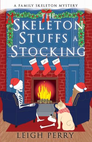 Cover of the book The Skeleton Stuffs a Stocking by Vanessa Royall