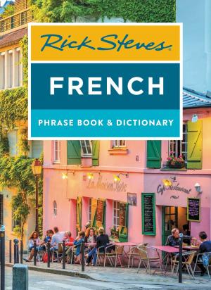 Cover of the book Rick Steves French Phrase Book & Dictionary by Joel A. Dombrowski