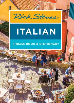 Cover of the book Rick Steves Italian Phrase Book & Dictionary by Liza Prado, Gary Chandler