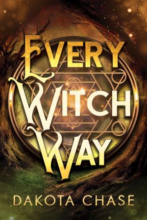Cover of the book Every Witch Way by Poppy Dennison