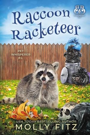 Cover of the book Raccoon Racketeer by Leighann Dobbs