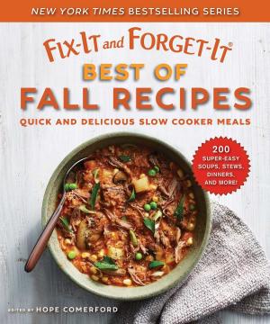 Cover of the book Fix-It and Forget-It Best of Fall Recipes by Phyllis Good