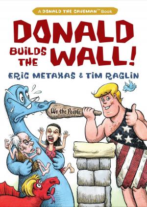 Cover of the book Donald Builds the Wall by Robert Spencer