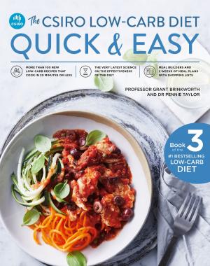 Book cover of The CSIRO Low-Carb Diet Quick & Easy