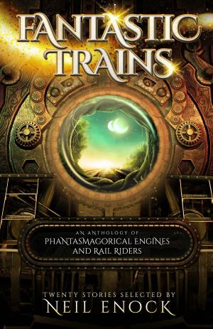 Cover of the book Fantastic Trains by Jason Mather