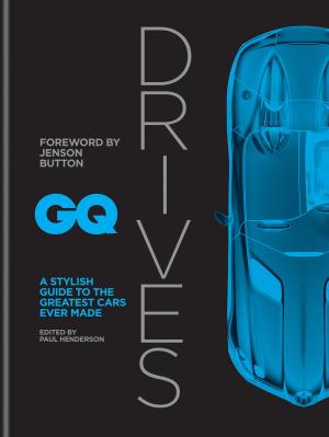Cover of the book GQ Drives by Stephen Beaumont, Tim Webb
