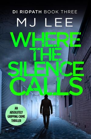 Cover of the book Where the Silence Calls by Clifton Robbins
