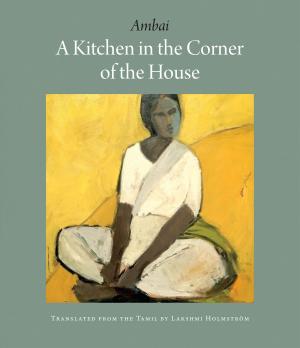 Cover of the book A Kitchen in the Corner of the House by Faynetta Lavergne Burrle