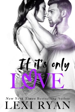 Cover of the book If It's Only Love by Joellen Lee