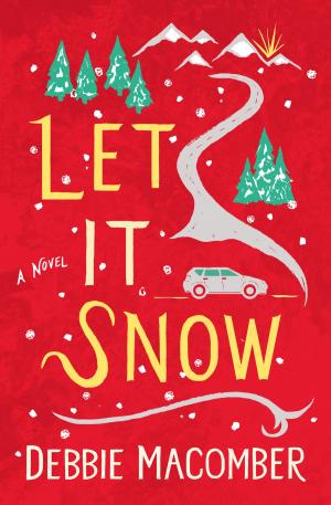 Cover of the book Let It Snow by DS Delacroix