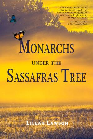 Cover of the book Monarchs Under the Sassafras Tree by Leta Blake