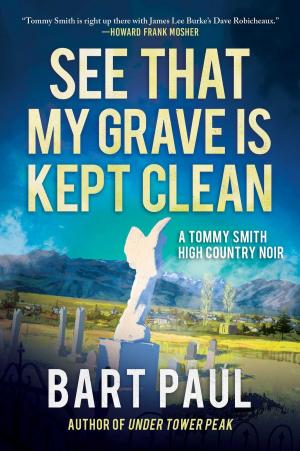 Cover of the book See That My Grave Is Kept Clean by Patrick Myler