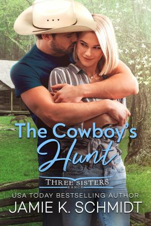 Cover of the book The Cowboy's Hunt by Megan Crane, Jane Porter, CJ Carmichael