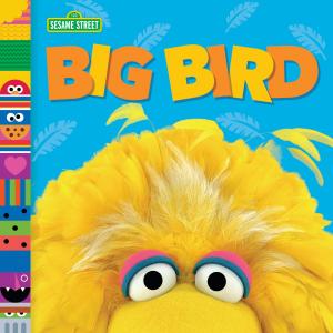 Cover of the book Big Bird (Sesame Street Friends) by Jason Segel, Kirsten Miller