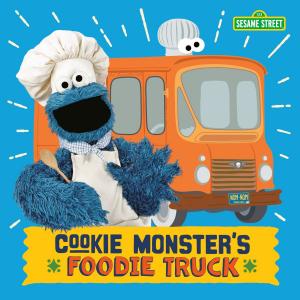 Cover of the book Cookie Monster's Foodie Truck (Sesame Street) by Marisabina Russo