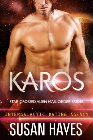 Cover of the book Karos: Star-Crossed Alien Mail Order Brides (Intergalactic Dating Agency) by J.J. Smiley