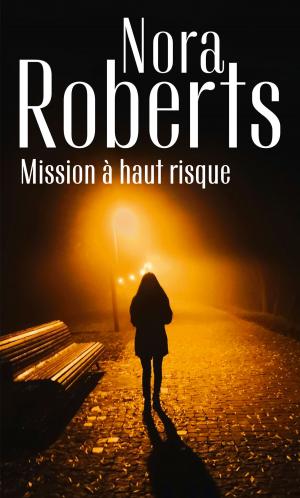 Cover of the book Mission à haut risque by Jo Leigh