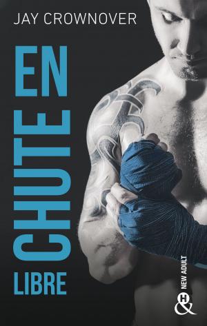 Cover of the book En chute libre by AJ Harmon