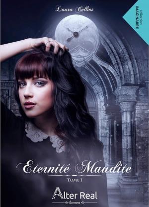 Cover of the book Éternité Maudite by Jennifer Pourrat