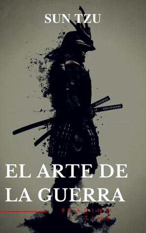 Cover of the book El arte de la Guerra: Clásicos de la literatura by Jianyi Zhang