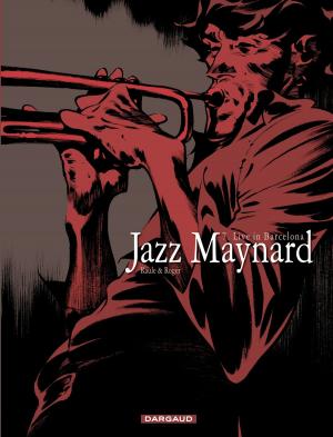 Cover of Jazz Maynard - tome 7 - Live in Barcelona
