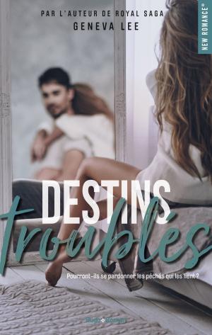 Cover of the book Destins troublés by Carrie Elks