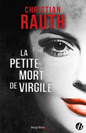 Cover of the book La Petite mort de Virgile by Alain Delage