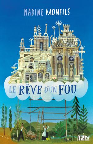 Cover of the book Le rêve d'un fou by Servane VERGY