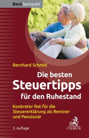 Cover of the book Die besten Steuertipps für den Ruhestand by Manfred G. Schmidt