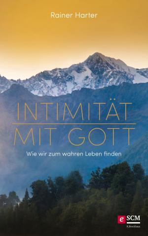 Cover of the book Intimität mit Gott by Irina Kostic, Tanja Husmann