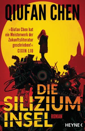Cover of the book Die Siliziuminsel by J. R. Ward
