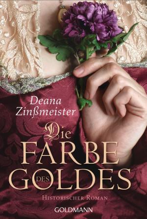 Cover of the book Die Farbe des Goldes by Helen Fielding