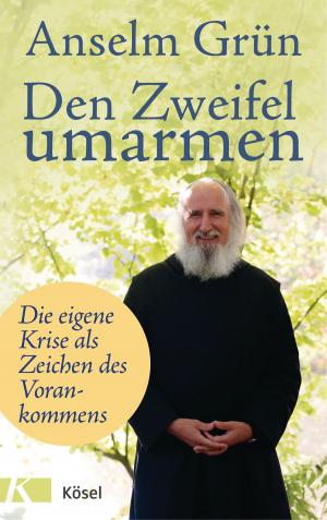 Cover of the book Den Zweifel umarmen by Frank Gaschler, Gundi Gaschler
