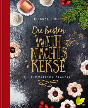 Cover of the book Die besten Weihnachtskekse by Johanna Aust