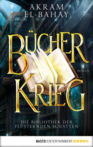 Cover of the book Die Bibliothek der flüsternden Schatten - Bücherkrieg by Wolfgang Hohlbein