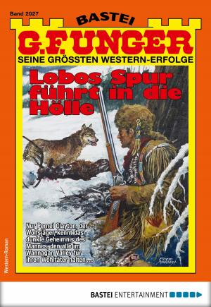 Cover of the book G. F. Unger 2027 - Western by Klaus Baumgart, Cornelia Neudert