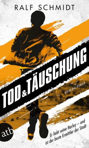Cover of the book Tod und Täuschung by Cara Hunter